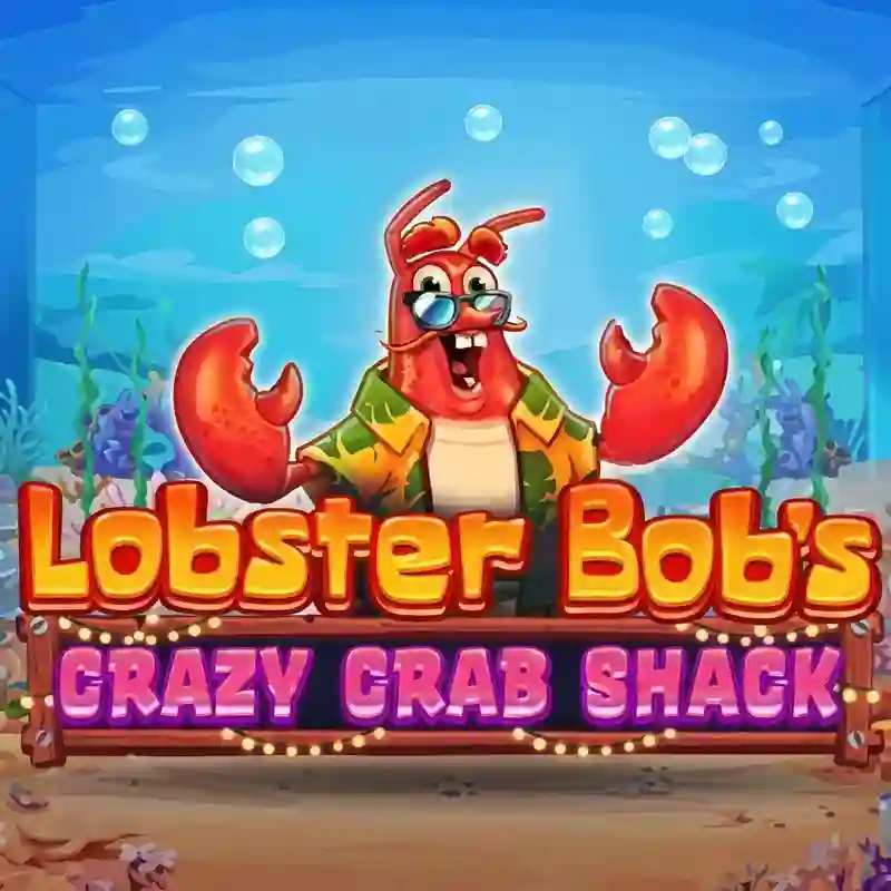 Lobster Bobs Crazy Crab Shack